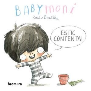 BABYMONI. ESTIC CONTENTA
