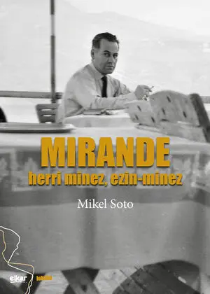 Mirande, Herriminez, Ezin-Minez