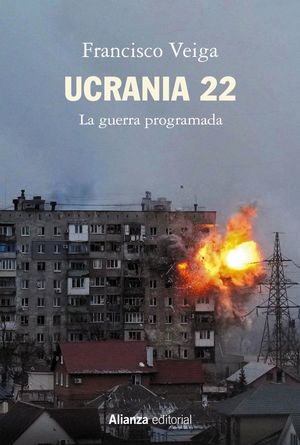 UCRANIA 22: LA GUERRA PROGRAMADA