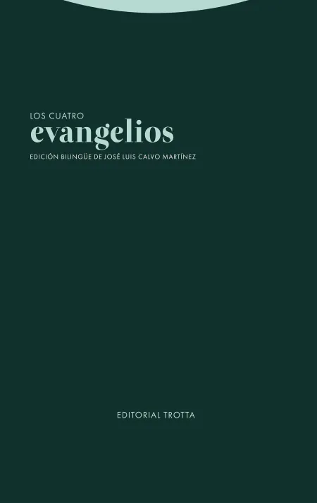 Los Cuatro Evangelios
