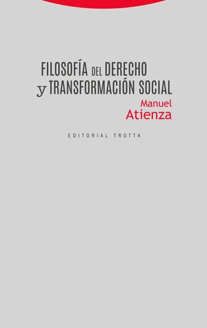 FILOSOFÍA DEL DERECHO Y TRANSFORMACIÓN SOCIAL