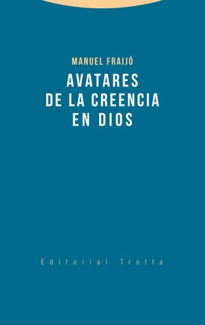 AVATARES DE LA CREENCIA EN DIOS