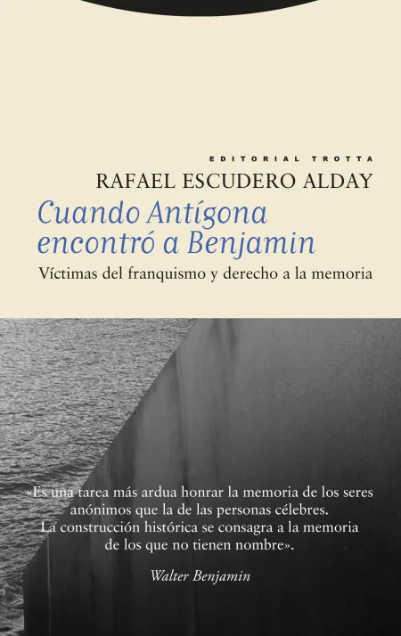 Cuando Antígona Encontró a Benjamin