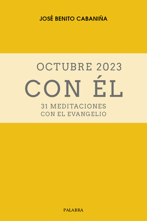 OCTUBRE 2023, CON ÉL