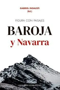 Figura con Paisajes: Baroja y Navarra