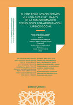 EL EMPLEO DE LOS COLECTIVOS VULNERABLES EN EL MARCO DE LA TRANSFORMACIÓN TECNOLÓ