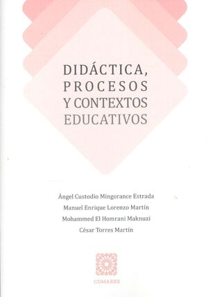 DIDÁCTICA, PROCESOS Y CONTEXTOS EDUCATIVOS