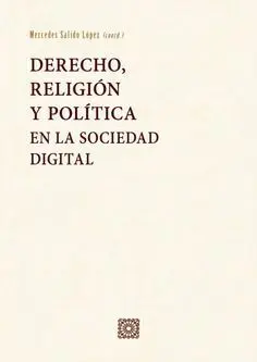 Derecho, Religión y Política en la Sociedad Digital