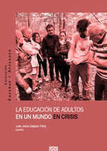 LA EDUCACION DE ADULTOS EN MI MUNDO EN CRISIS