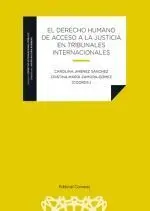 El Derecho Humano de Acceso a la Justicia en Tribunales Internacionales