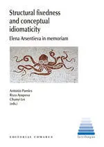 Structural Fixedness And Conceptual Idiomaticity