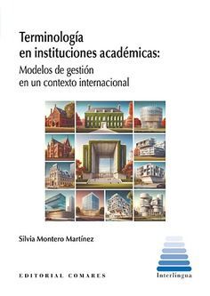 TERMINOLOGIA EN INSTITUCIONES ACADEMICAS MODELOS DE GESTION