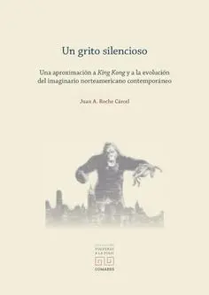Un Grito Silencioso una Aproximacion a King Kong y a la Evo