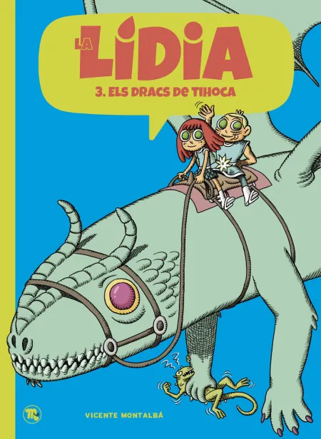 La Lídia 3 - Els Dragons de Tihoca