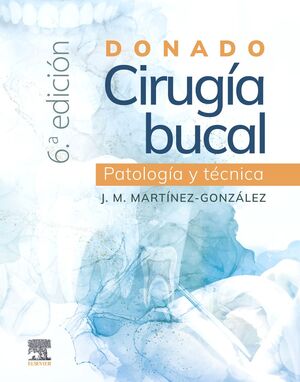 CIRUGIA BUCAL:PATOLOGIA Y TECNICA