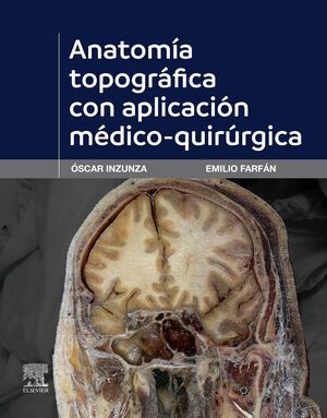 ANATOMIA TOPOGRAFICA CON APLICACION MEDICO-QUIRURGICA