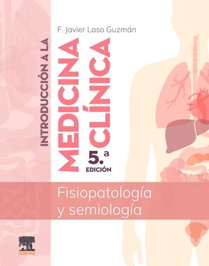 INTRODUCCION A LA MEDICINA CLINICA 5ª ED