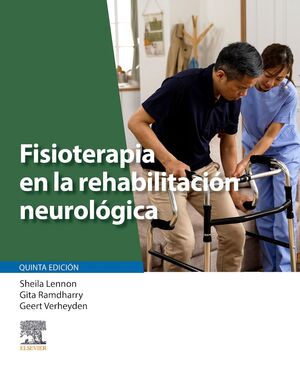 FISIOTERAPIA EN LA REHABILITACION NEUROLOGICA