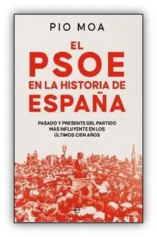 El Psoe en la Historia de España