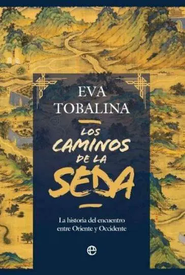 Los Caminos de la Seda