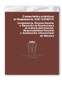 COMENTARIOS PRÁCTICOS AL REGLAMENTO (UE) 2019/1111