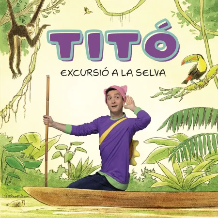 Titó. Excursió a la Selva