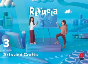 ARTS & CRAFTS 3ºPRIMARIA. REVUELA. PLÁSTICA EN INGLÈS 2022
