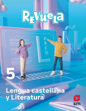 DA. LENGUA CASTELLANA Y LITERATURA. 5 PRIMARIA. REVUELA