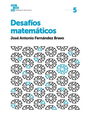 CUADERNOS DESAFÍOS MATEMÁTICOS 1º PRIMARIA 2017