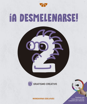 ¡A DESMELENARSE!