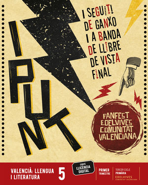 PROJECTE: FANFEST. VALENCIÀ : LLENGUA I LITERATURA 5. TRIMESTRES