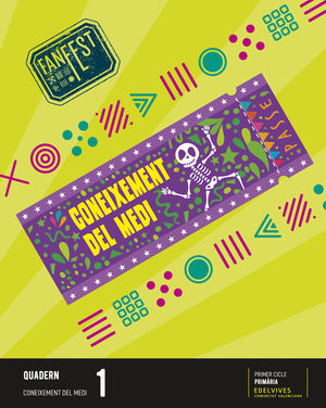 PROJECTE: FANFEST. CONEIXEMENT DEL MEDI 1 - QUADERN