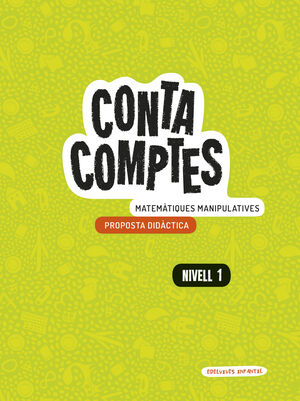 CONTA COMPTES - MATEMÀTIQUES MANIPULATIVES. NIVELL 1. PROPOSTA DIDÀCTICA