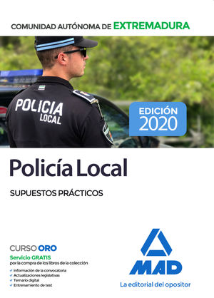 POLICÍA LOCAL DE EXTREMADURA. SUPUESTOS PRÁCTICOS