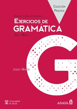 EJERCICIOS DE GRAMÁTICA. NIVEL MEDIO. LIBRO DIGITAL