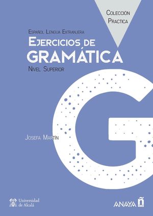 EJERCICIOS DE GRAMÁTICA. NIVEL SUPERIOR. LIBRO DIGITAL