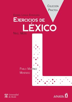 EJERCICIOS DE LÉXICO. NIVEL MEDIO. LIBRO DIGITAL