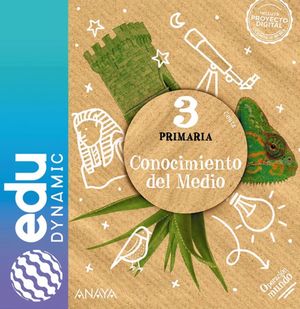 CONOCIMIENTO DEL MEDIO 3. PRIMARIA. EDUDYNAMIC