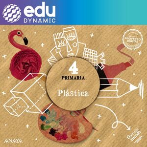 PLÁSTICA 4. PRIMARIA. EDUDYNAMIC