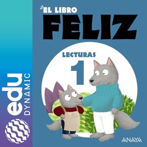 EL LIBRO FELIZ 1. PRIMARIA. EDUDYNAMIC ACTIVO