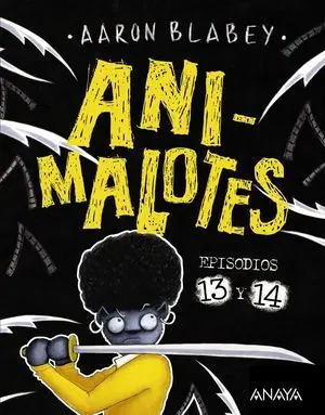 Animalotes 13 y 14: Liada Parda / ¡Abejas Mosqueadas!