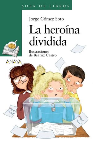 LA HEROÍNA DIVIDIDA