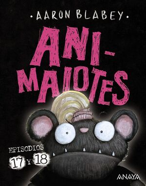 ANIMALOTES 17 Y 18: ¡EMPIEZA EL JUEGO! / MIRA QUIÉN HABLA