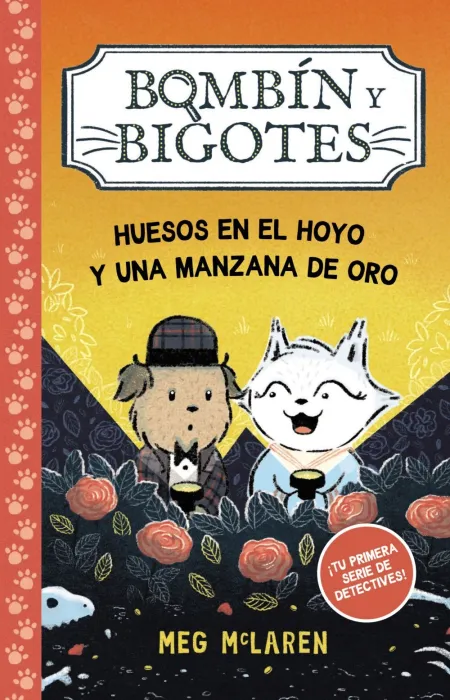 Bombín y Bigotes 1: Huesos en el Hoyo y una Manzana de Oro