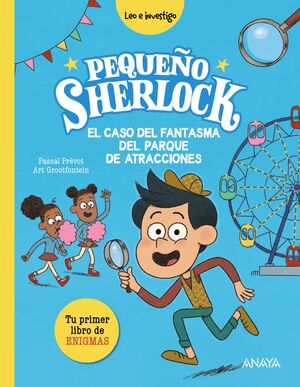 PEQUEÑO SHERLOCK: EL CASO DEL FANTASMA DEL PARQUE DE ATRACCIONES