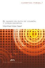 EL MUNDO EN RUTA DE COLISIÓN, Y OTROS ESCRITOS