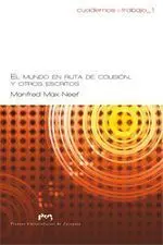 El Mundo en Ruta de Colisión, y Otros Escritos