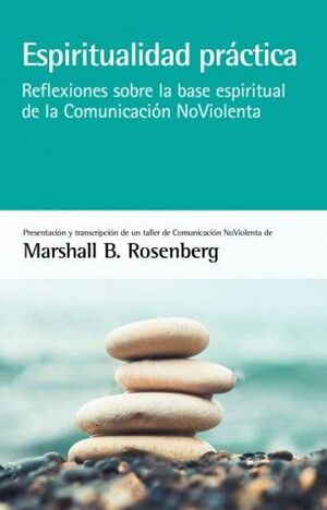 ESPIRITUALIDAD PRACTICA:REFLEXIONES SOBRE BASE ESPIRITUAL