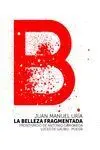 La Belleza Fragmentada