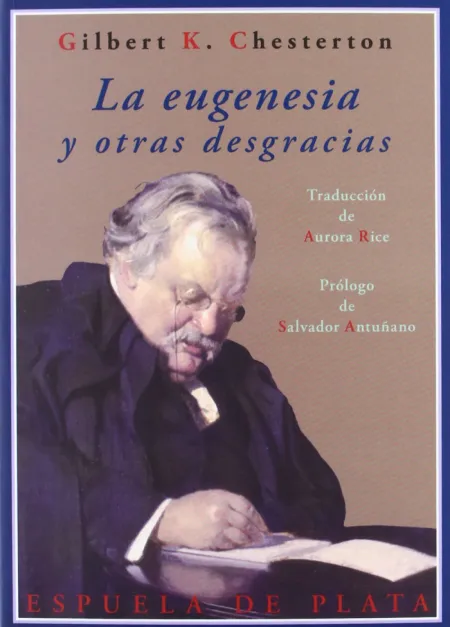 La Eugenesia y Otras Desgracias